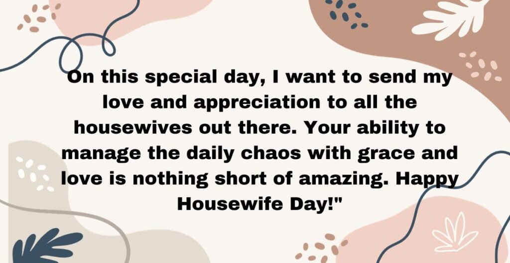Happy National Housewife Day 