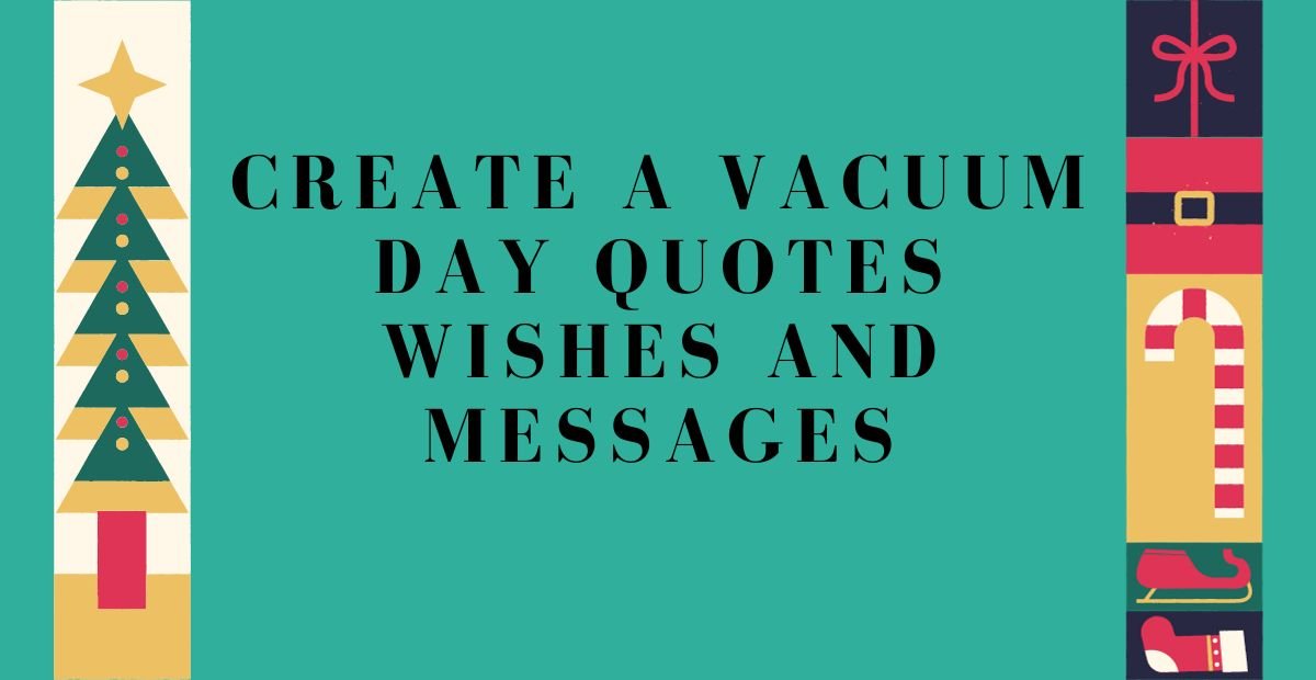 Create a Vacuum Day