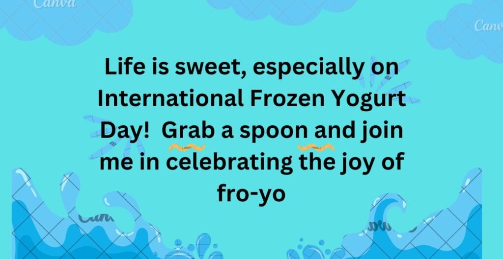 International Frozen Yogurt Day