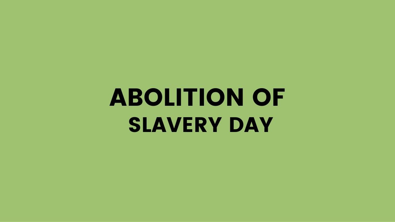 Abolition of Slavery Day
