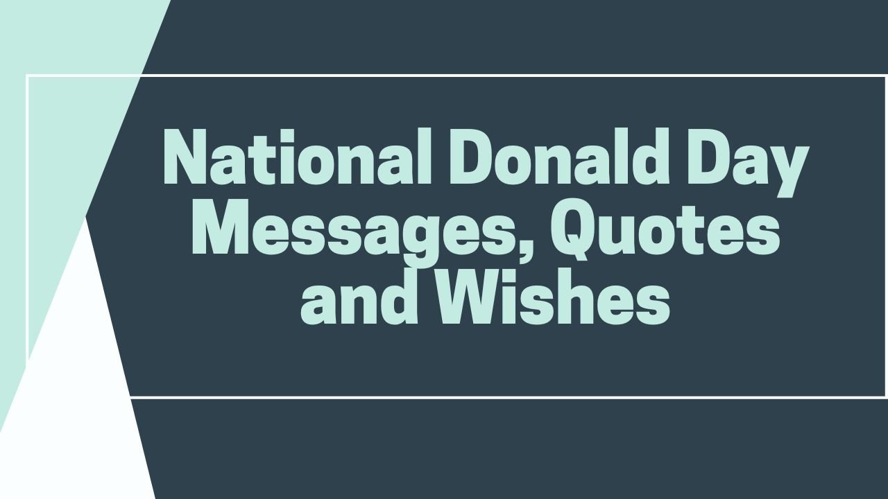 National Donald Day Messages, Quotes and Wishes