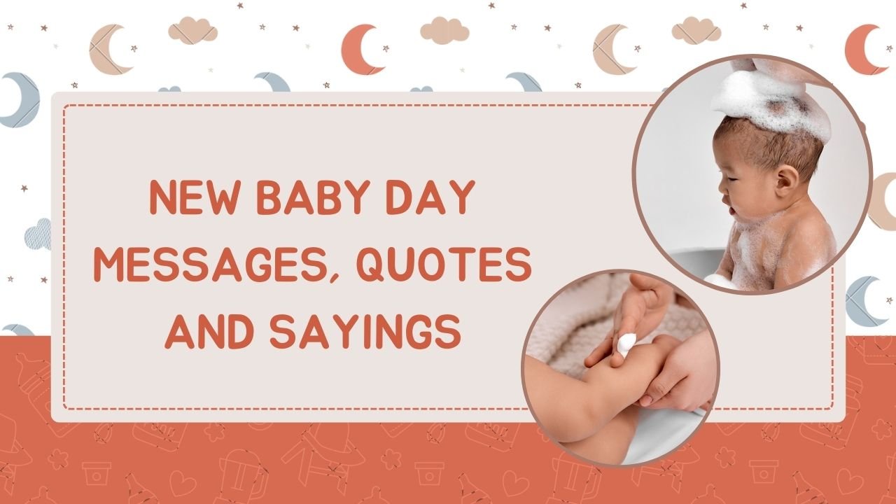 New Baby Day Messages