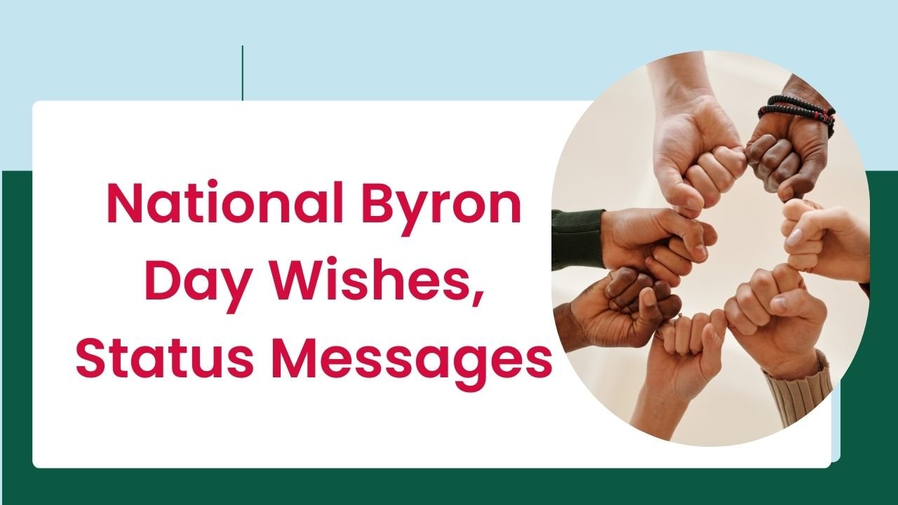 National Byron Day Wishes, Status Messages