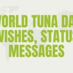 World Tuna Day Wishes, Status Messages